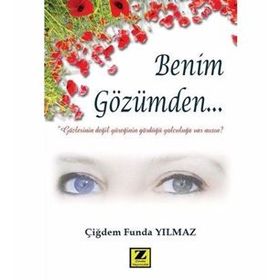 Benim Gözümden - Çiğdem Funda Yılmaz
