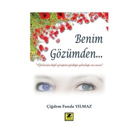 Benim Gözümden - Çiğdem Funda Yılmaz