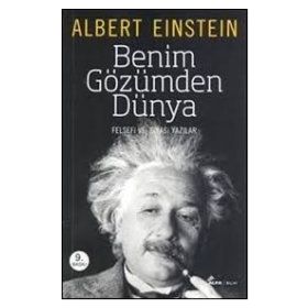 BENIM GÖZÜMDEN DÜNYA - ALBERT EINSTEIN