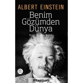 BENIM GÖZÜMDEN DÜNYA - ALBERT EINSTEIN