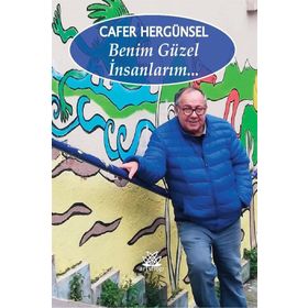 Benim Güzel İnsanlarım - Cafer Hergünsel