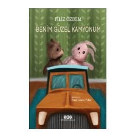 Benim Güzel Kamyonum Filiz Özdem Yapı Kredi Yayınları
