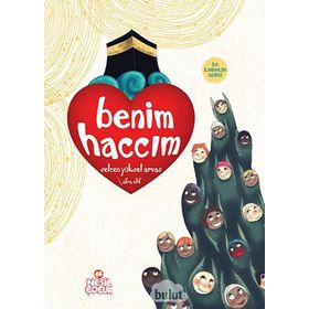 Benim Haccım - Selcen Yüksel Arvas