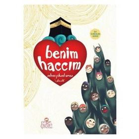 Benim Haccım - Selcen Yüksel Arvas