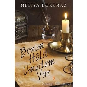Benim Hala Umudum Var - Melisa Korkmaz