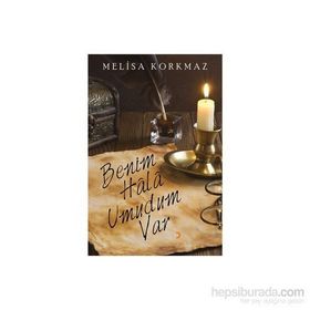 Benim Hala Umudum Var - Melisa Korkmaz