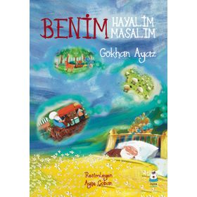 Benim Hayalim Benim Masalım - Gökhan Ayaz