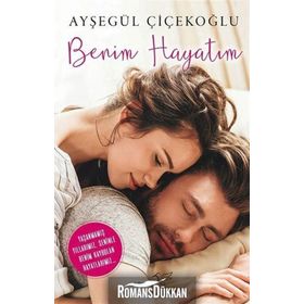 Benim Hayatım - Ayşegül Çiçekoğlu