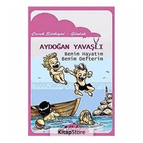BENIM HAYATIM BENIM HEDEFIM - AYDOĞAN YAVAŞLI