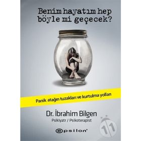 Benim Hayatım Hep Böyle Mi Geçecek? - İbrahim Bilgen