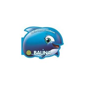 Benim Hayvan Dostlarım - Balina - 0-6 Yaş Yayınları