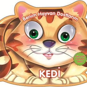Benim Hayvan Dostlarım - Kedi - 0-6 Yaş Yayınları