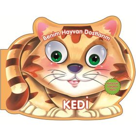 Benim Hayvan Dostlarım - Kedi - 0-6 Yaş Yayınları