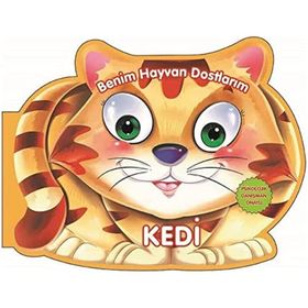 Benim Hayvan Dostlarım - Kedi - 0-6 Yaş Yayınları