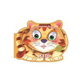 Benim Hayvan Dostlarım - Kedi - 0-6 Yaş Yayınları