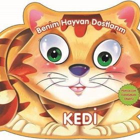 Benim Hayvan Dostlarım - Kedi - 0-6 Yaş Yayınları