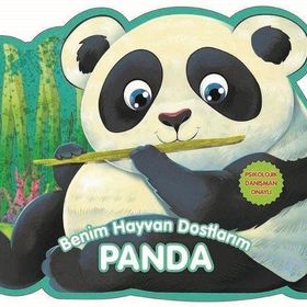 Benim Hayvan Dostlarım - Panda - 0-6 Yaş Yayınları