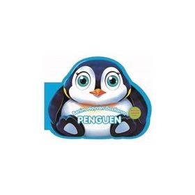 Benim Hayvan Dostlarım - Penguen - 0-6 Yaş Yayınları