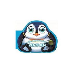 Benim Hayvan Dostlarım - Penguen - 0-6 Yaş Yayınları