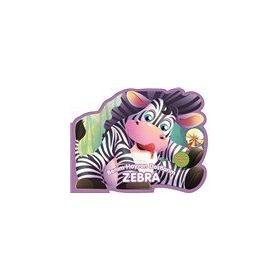 Benim Hayvan Dostlarım - Zebra - 0-6 Yaş Yayınları