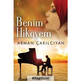 Benim Hikayem - Arman Çakılcıyan