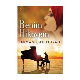 Benim Hikayem - Arman Çakılcıyan