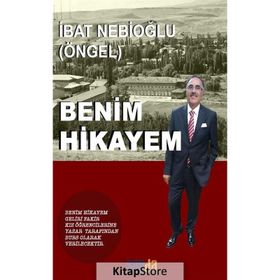 Benim Hikayem - İbat Nebioğlu Öngel