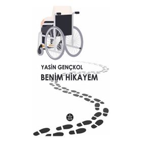 Benim Hikayem - Yasin Gençkol - Elpis Yayınları