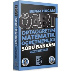 Benim Hocam 2023 ÖABT Ortaöğretim Matematik Öğretmenliği Tamamı Çözümlü Soru Bankası
