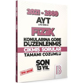Benim Hocam Yayıncılık 2009-2021 AYT Fizik Son 13 Yıl Tıpkı Basım Konularına Göre Düzenlenmiş Tamamı Çözümlü Çıkmış Sorular