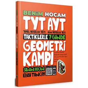 Benim Hocam Yayınları 2022 TYT AYT Taktiklerle 7 Günde Geometri Kampı