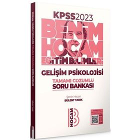 Benim Hocam Yayınları - 2023 KPSS Eğitim Bilimleri Gelişim Psikolojisi Tamamı Çözümlü Soru Bankası
