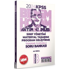Benim Hocam Yayınları 2024 KPSS Eğitim Bilimleri Program Geliştirme Sınıf Yönetimi Materyal Tasarımı Tamamı Çözümlü 24 Deneme
