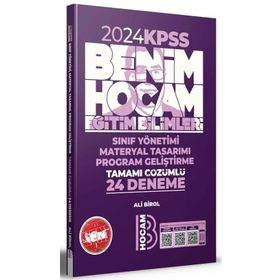 Benim Hocam Yayınları 2024 KPSS Eğitim Bilimleri Program Geliştirme Sınıf Yönetimi Materyal Tasarımı Tamamı Çözümlü 24 Deneme