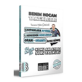 Benim Hocam Yayınları - 2024 Tüm Adaylar İçin Taktiklerle Çarpanlara Ayırma - Denklemler - Oran Orantı Konu Anlatımlı Soru Fasikülü