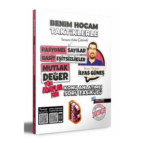 Benim Hocam Yayınları - 2024 Tüm Adaylar İçin Taktiklerle Rasyonel Basit Eşitsizlikler ve Mutlak Değer Konu Anlatımlı Soru Fasikülü