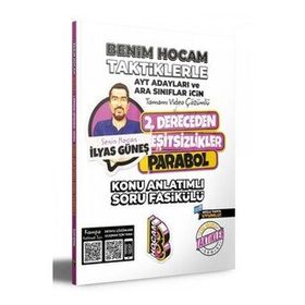Benim Hocam Yayınları AYT Adayları ve Ara Sınıflar İçin Taktiklerle 2. Dereceden Eşitsizlikler Parabol Konu Anlatımlı Soru