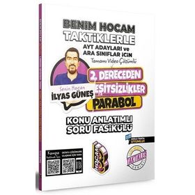 Benim Hocam Yayınları AYT Adayları ve Ara Sınıflar İçin Taktiklerle 2. Dereceden Eşitsizlikler Parabol Konu Anlatımlı Soru