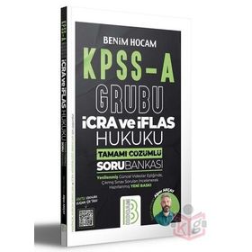 Benim Hocam Yayınları KPSS A Grubu İcra ve İflas Hukuku Tamamı Çözümlü Soru Bankası