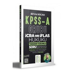 Benim Hocam Yayınları KPSS A Grubu İcra ve İflas Hukuku Tamamı Çözümlü Soru Bankası