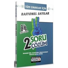 Benim Hocam Yayınları - Pragmatik Serisi 2022 Tüm Sınavlar İçin Rasyonel Sayılar 2 Soru 2 Çözüm Fasikülü