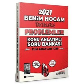 Benim Hocam Yayınları Tüm Adaylar İçin Taktiklerle Problemler Konu Anlatımlı Soru Bankası