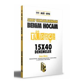Benim Hocam Yayınları Tyt - Msü - Kpss Sınav Uzmanlarından Türkçe 15x40 Denemeler