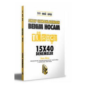 Benim Hocam Yayınları Tyt - Msü - Kpss Sınav Uzmanlarından Türkçe 15x40 Denemeler