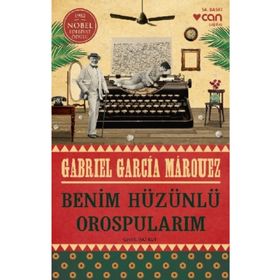 Benim Hüzünlü Orospularım - Gabriel Garcia Marquez