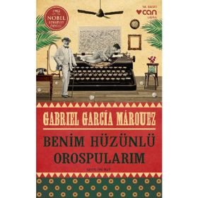 Benim Hüzünlü Orospularım - Gabriel Garcia Marquez
