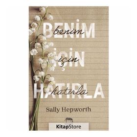 Benim İçin Hatırla-Sally Hepworth