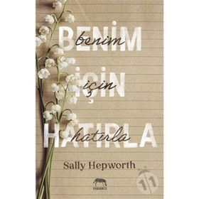 Benim İçin Hatırla-Sally Hepworth