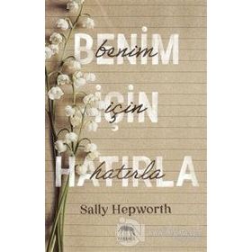 Benim İçin Hatırla-Sally Hepworth