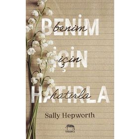 Benim İçin Hatırla-Sally Hepworth